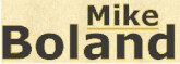 Mike Boland for Lieutanant Governor