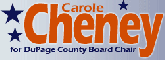 Carole Cheney for DuPage County Board Chair